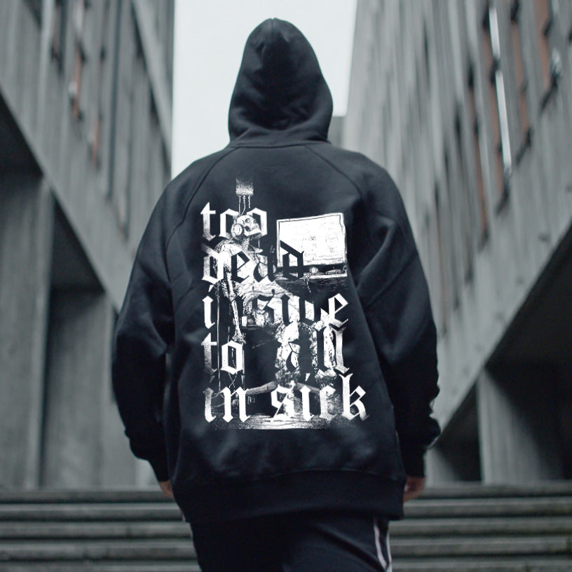 Too Dead to Call in Sick Hoodie – Night Shift Nurse Edition